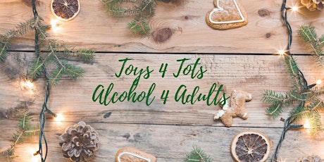 Toys 4 Tots, Alcohol 4 Adults primary image