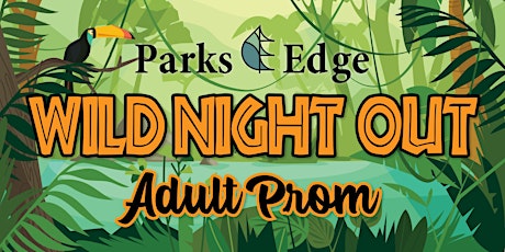 A Wild Night Out: Adult Prom tickets
