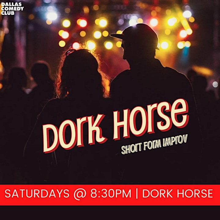 DCC Dork Horse Improv Show - Saturdays at 8:30PM at Dallas Comedy Club image