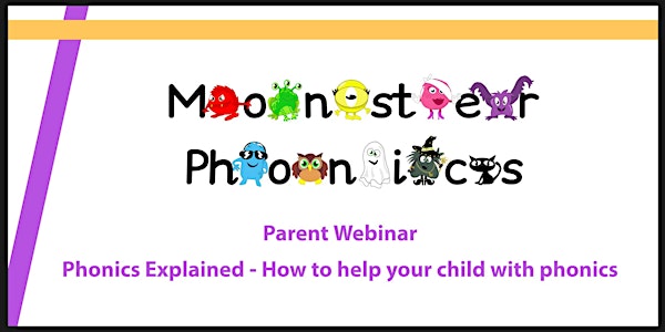 Parent Webinar. Phonics Explained - How to help your child with phonics