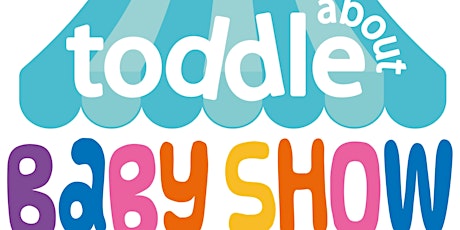 Toddle About Baby Show Suffolk tickets