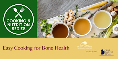 Cooking & Nutrition Series:  Easy Cooking for Bone Health tickets