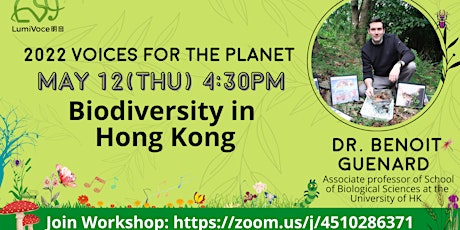 2022 V4TP Online Workshop: Dr. Benoit Guénard - Biodiversity in Hong Kong