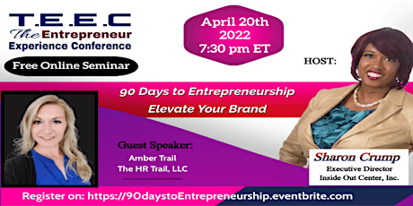 The Entrepreneur Experience Seminar - 90 Days to Entrepreneurship primary image