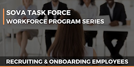 Workforce Program: Recruiting and Onboarding Employees