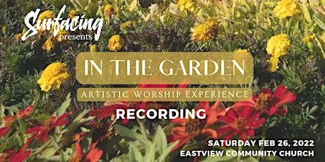 RECORDING - In The Garden Artistic Worship Experience primary image