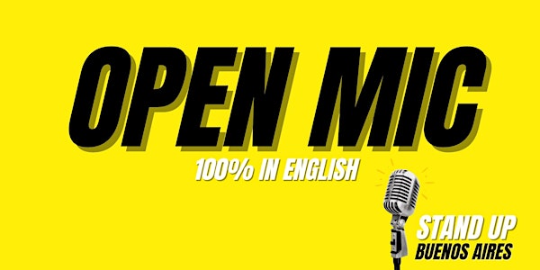 STAND UP OPEN MIC