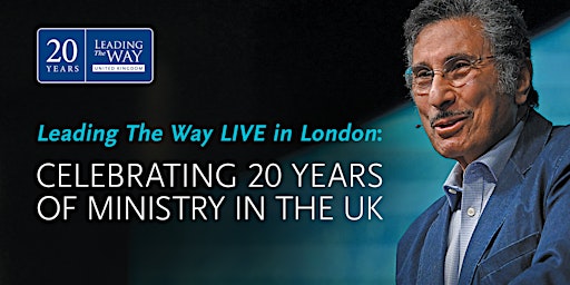 Leading The Way LIVE in London: Celebrating 20 Years of Ministry in the UK
