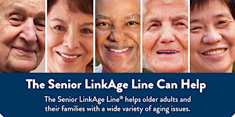 How the Senior LinkAge Line Can Help You tickets