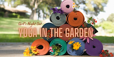 Girl's Night Out: Yoga in the Garden primary image