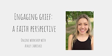 Engaging Grief: A Faith Perspective tickets