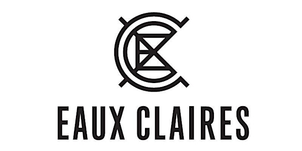 Eaux Claires - June 16 + 17, 2017