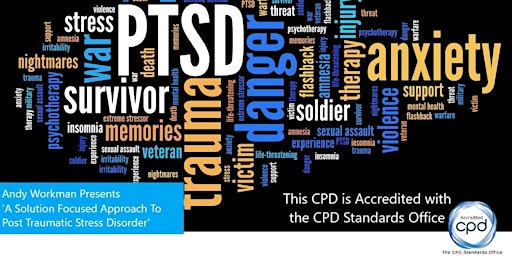 Solution Focused Approach to Post Traumatic Stress Disorder Accredited CPD