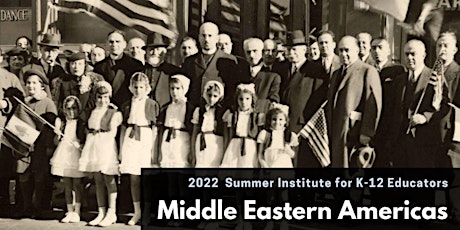 K12 Summer Institute: Middle Eastern Americas tickets
