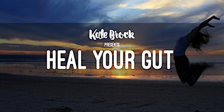 Heal Your Gut Adelaide w' Kale Brock primary image