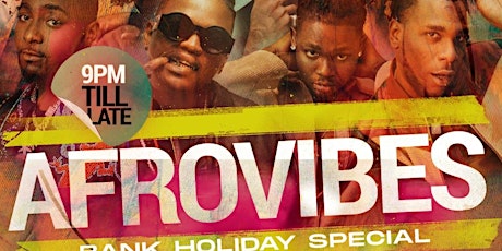Afrovibes Bank Holiday Special primary image