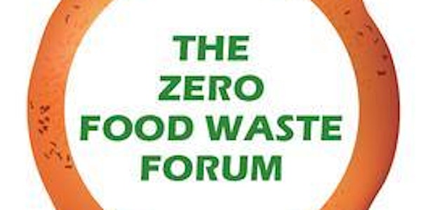 Zero Food Waste Forum Webinar Series