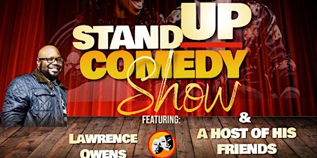 LAWRENCE OWENS AND FRIENDS COMEDY SHOW tickets