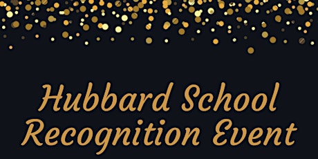 Imagen principal de Hubbard School Recognition Event