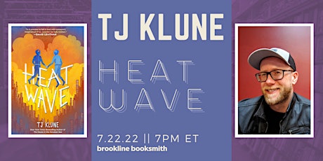 Live at Brookline Booksmith! TJ Klune: Heat Wave tickets