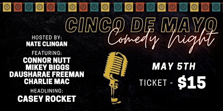 Comedy Night/ Cinco de Mayo