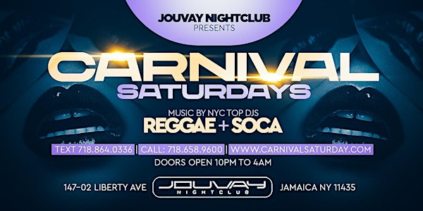 Carnival Saturdays @ Jouvay Nightclub and #Drinks