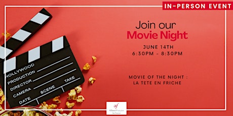 Movie Night by AFSF: La tête en Friche tickets