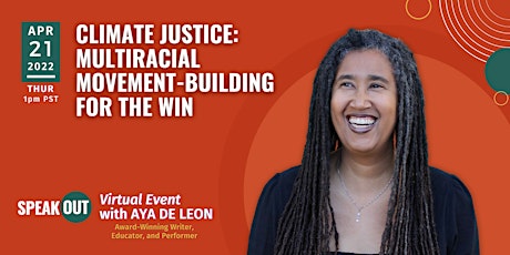 Climate Justice:  Multiracial Movement-Building  for the Win