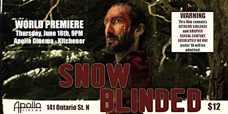 SNOW BLINDED World Premiere tickets