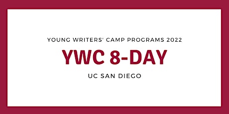 Young Writers' Camp 8-day @ UC San Diego | YWC 2022