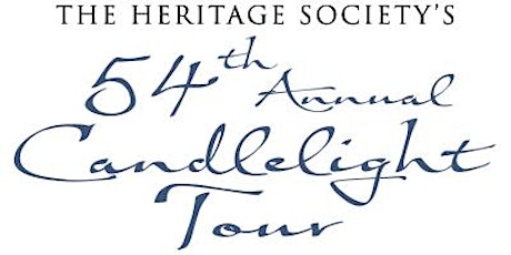 54th Candlelight Tour presented by The Heritage Society primary image
