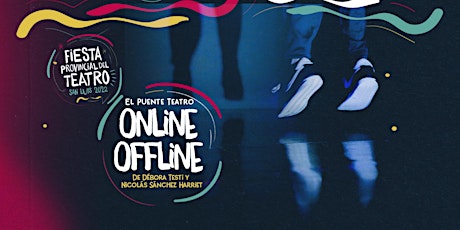 Imagen principal de "Online Offline "de El Puente Teatro (Invitada)