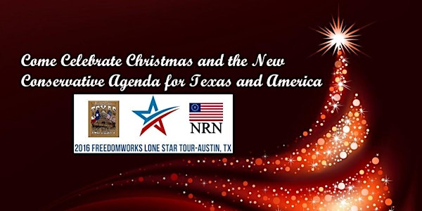 Celebrate Christmas and the New Conservative Agenda for Texas and America