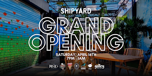 Shipyard Hollywood - Grand Opening Event