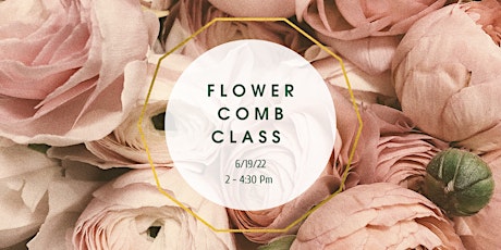 Create Flower Comb Class tickets