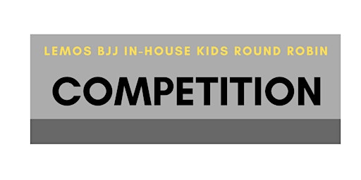 Kids Round Robin Competition