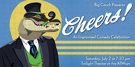 Cheers! An Improvised Comedy Celebration tickets