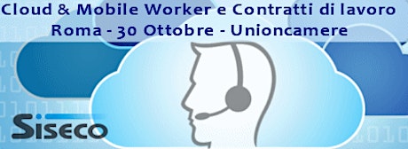 #Cloud & Mobile Worker e Contratti di lavoro (Roma)