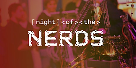 Night of the Nerds - LIVE 15 juni tickets