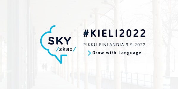 #KIELI2022 - Grow with Language