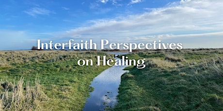 Scriptural Reasoning: Interfaith Perspectives on Healing primary image
