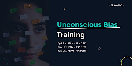 Unconscious Bias Training to make objective hiring decisions tickets