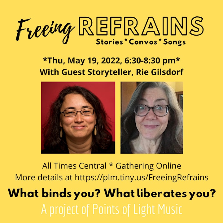 Freeing Refrains with Rie Gilsdorf:  more Stories, Convos, and Songs image