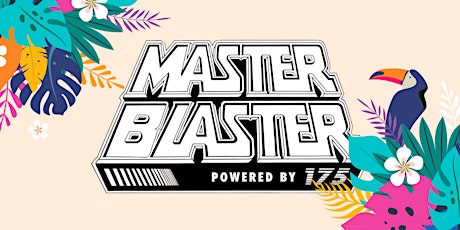 175 Presents: Master Blaster Summer Smackdown tickets