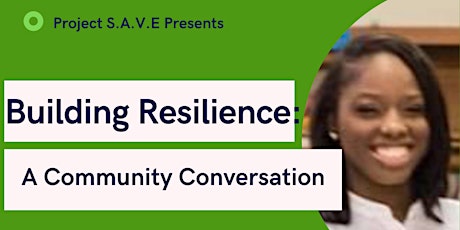 Building Resilience: A Community Conversation tickets