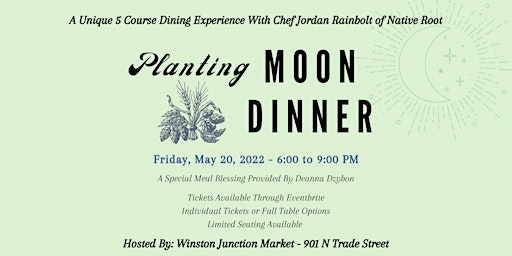 Planting Moon Dinner