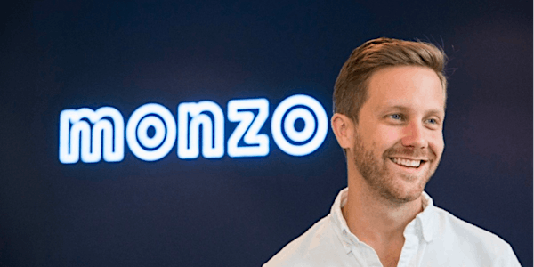 A conversation with Tom Blomfield - Founder of Monzo