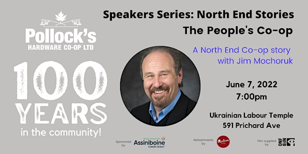 Pollock's 100th Anniversary Speakers Series - The People's Co-op