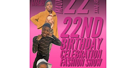 Maurice’s 22 Shades Of Pink 22nd Birthday Celebration Fashion Show tickets