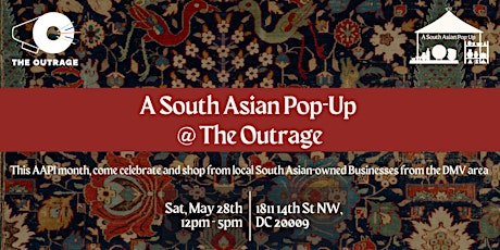 A South Asian Pop-Up @ The Outrage tickets